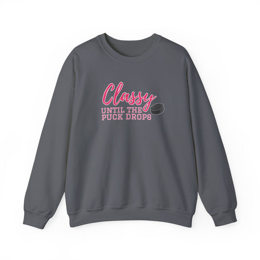 Classy Til Puck Drop - Sweatshirt