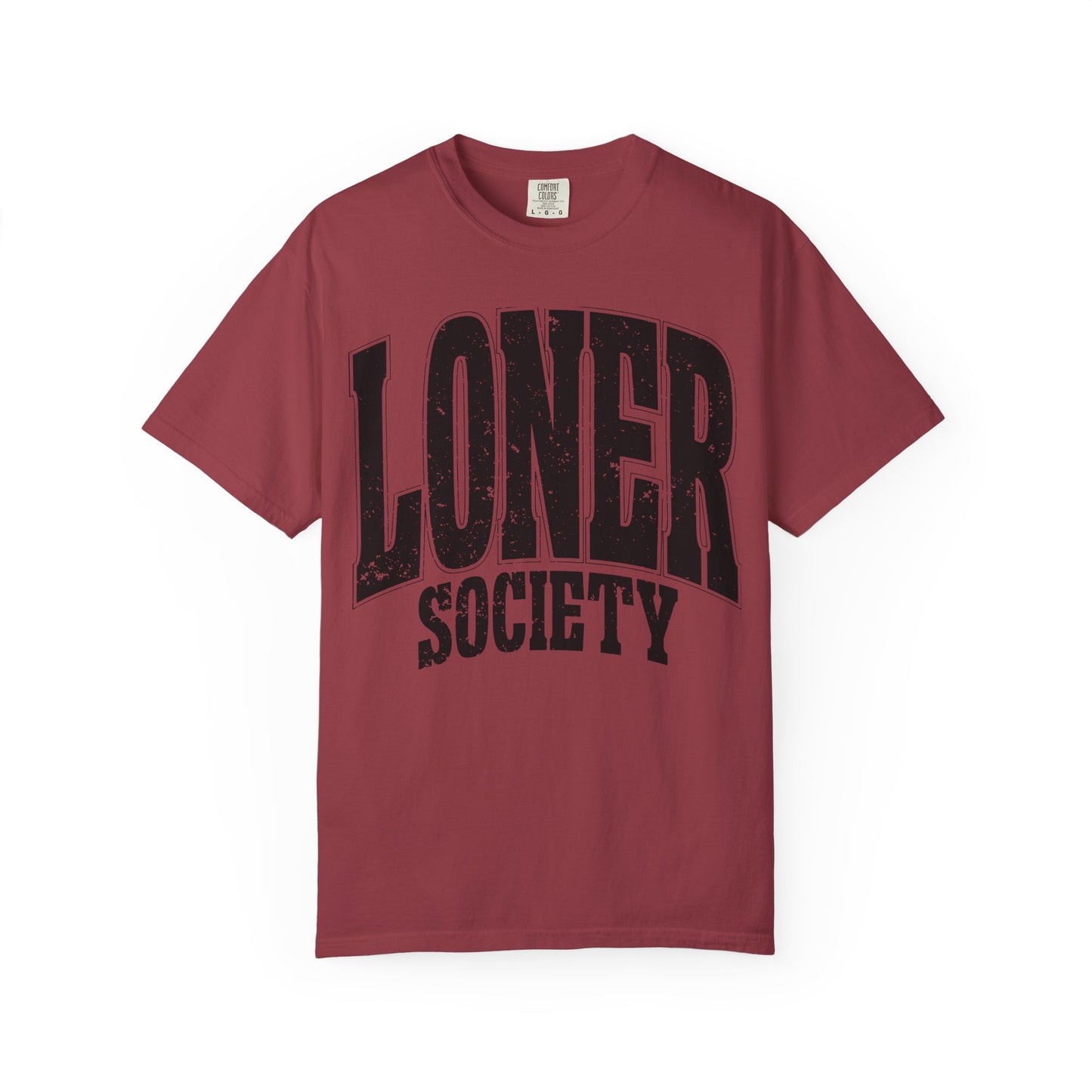 Loner Society - Comfort Colors T-shirt