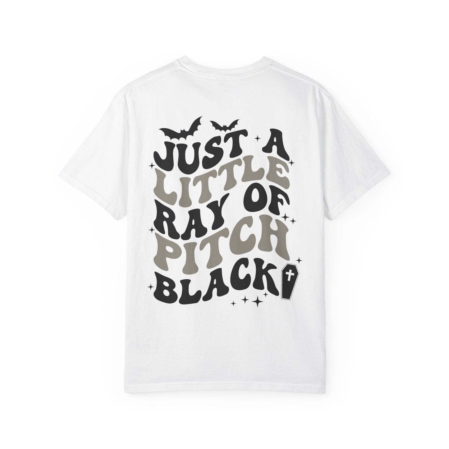 Just a Little Ray of Pitch Black - T-shirt