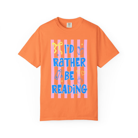 I'd Rather Be Reading - T-shirt