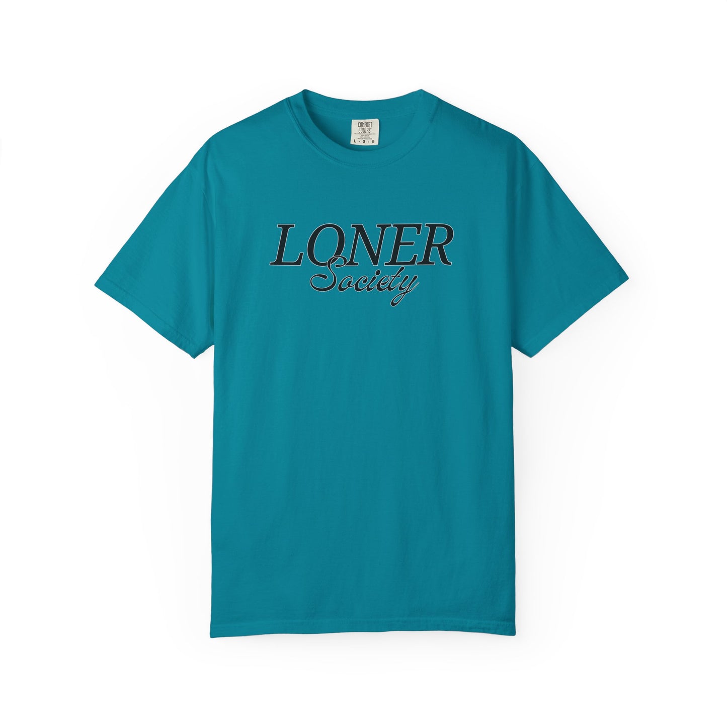 Loner Society - Comfort Colors T-shirt