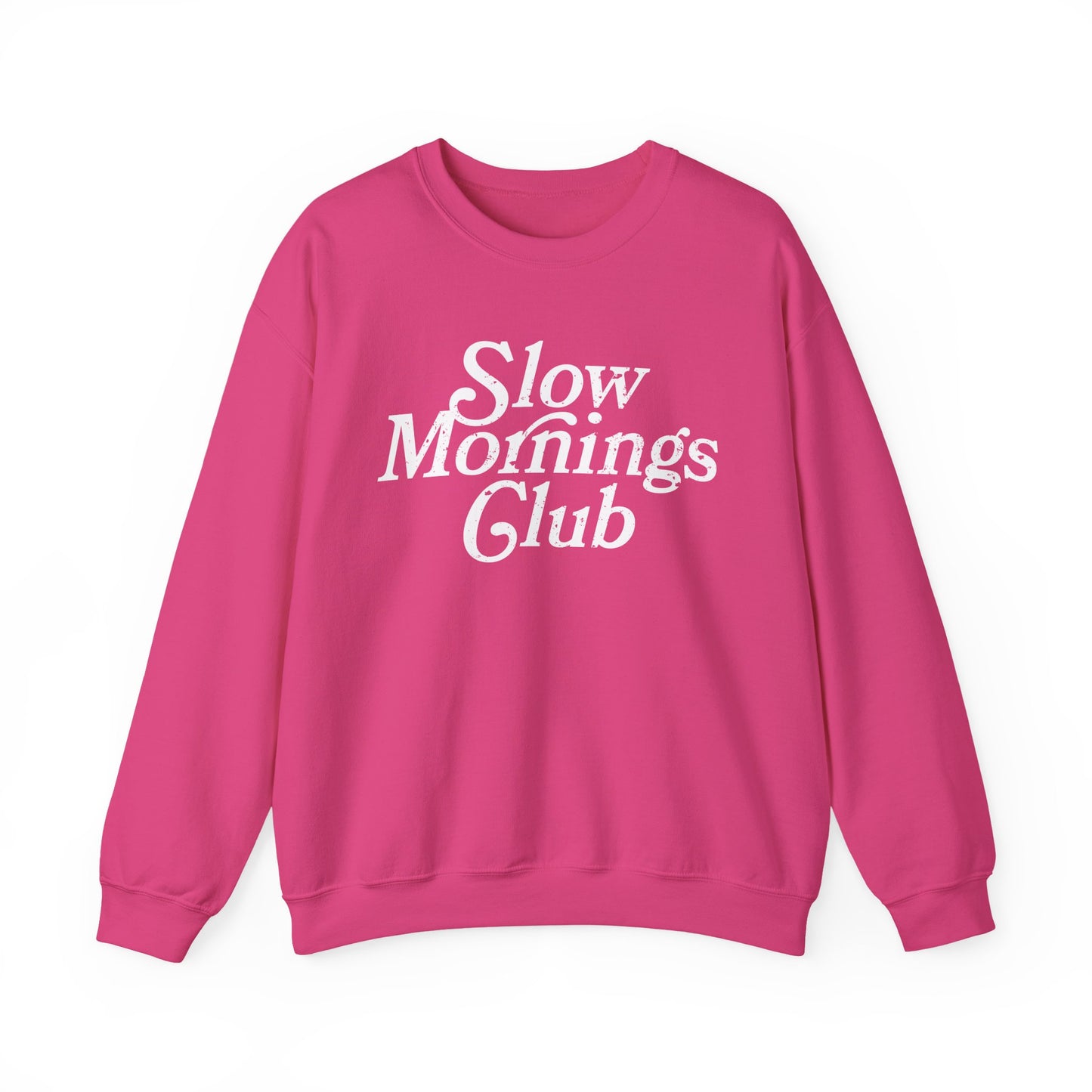 Slow Mornings Club - Sweatshirt