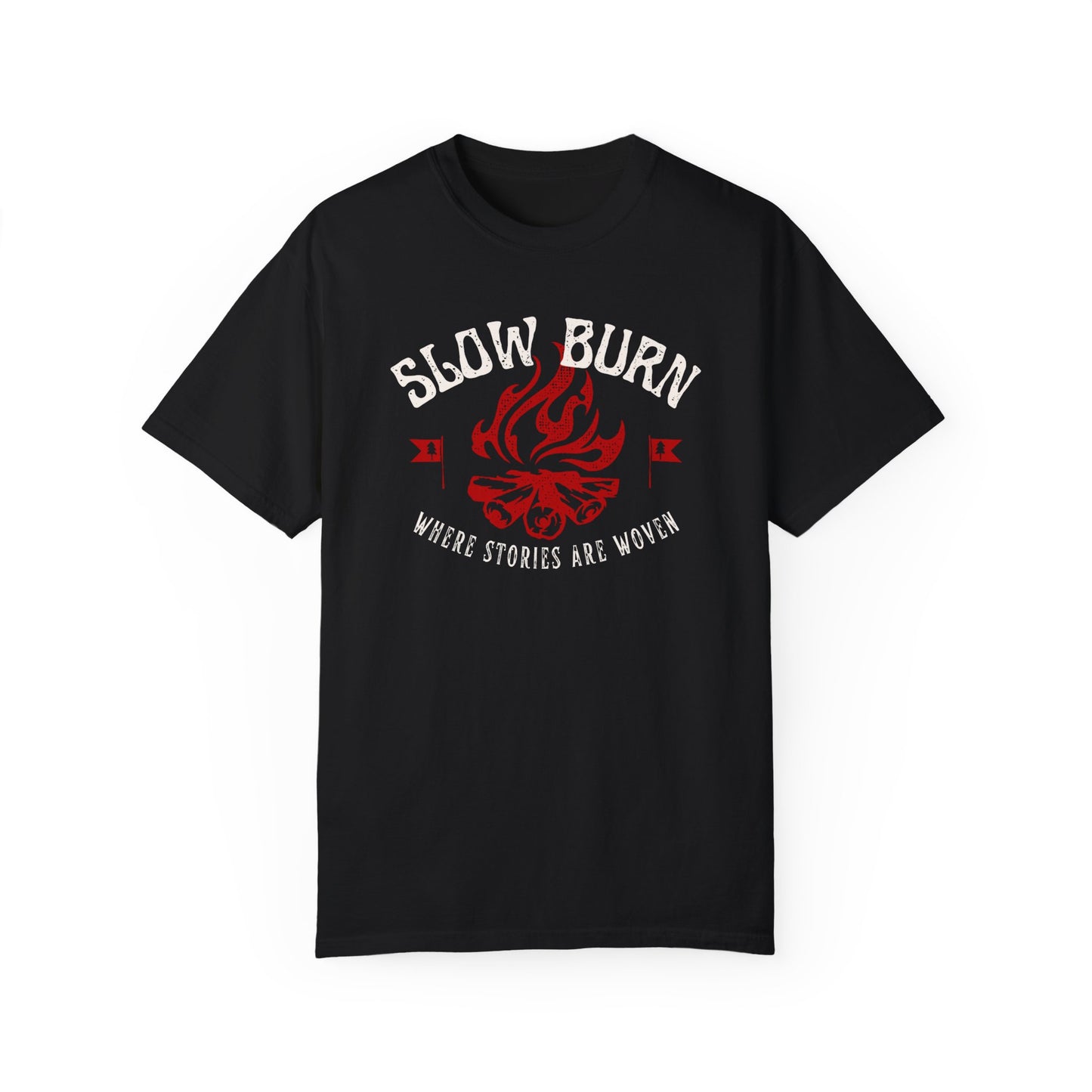 Slow Burn - Comfort Colors T-shirt