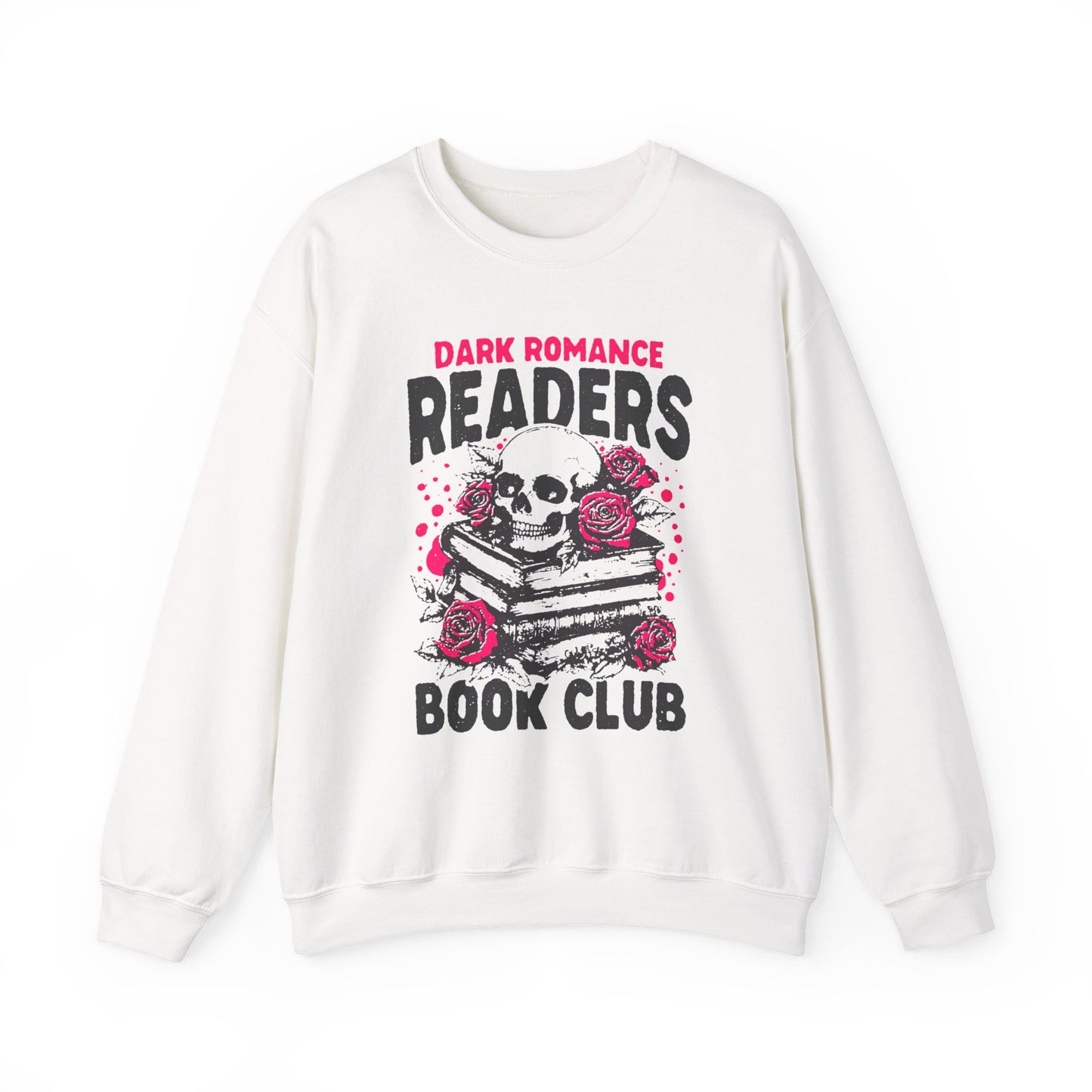 Dark Romance Readers - Sweatshirt
