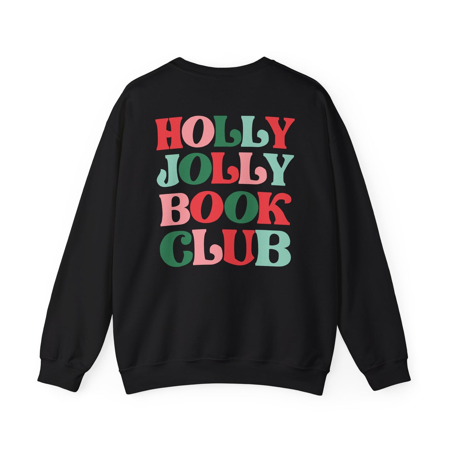 Holly Jolly Book Club - Sweatshirt