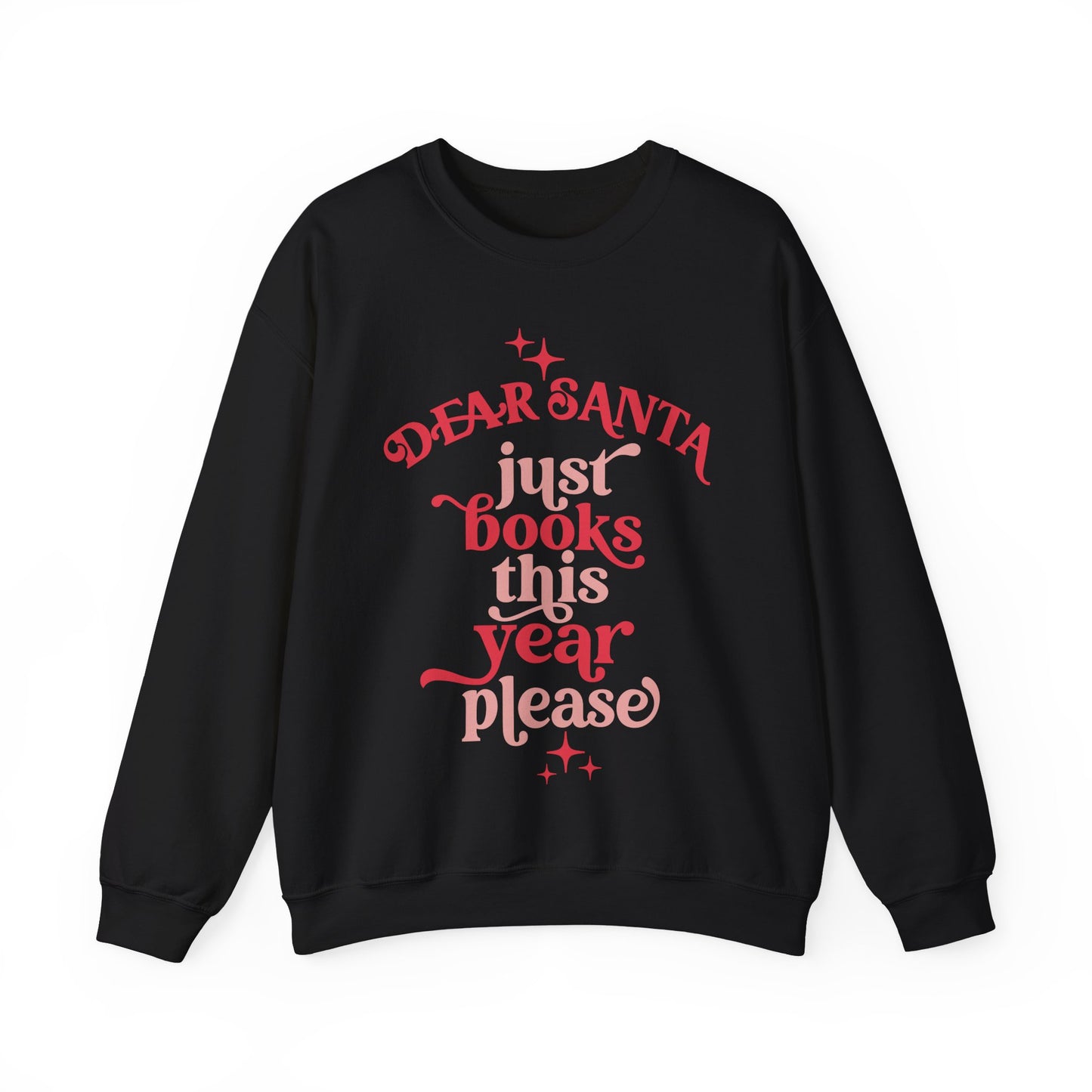 Dear Santa, Just Books - Crewneck Sweatshirt