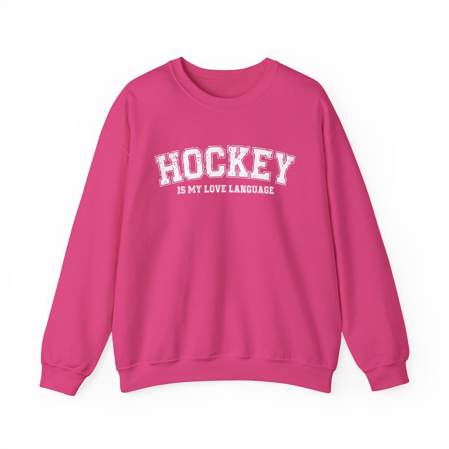 Hockey Love Language - Sweatshirt