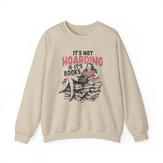 Book Hoarding - Sweatshirt