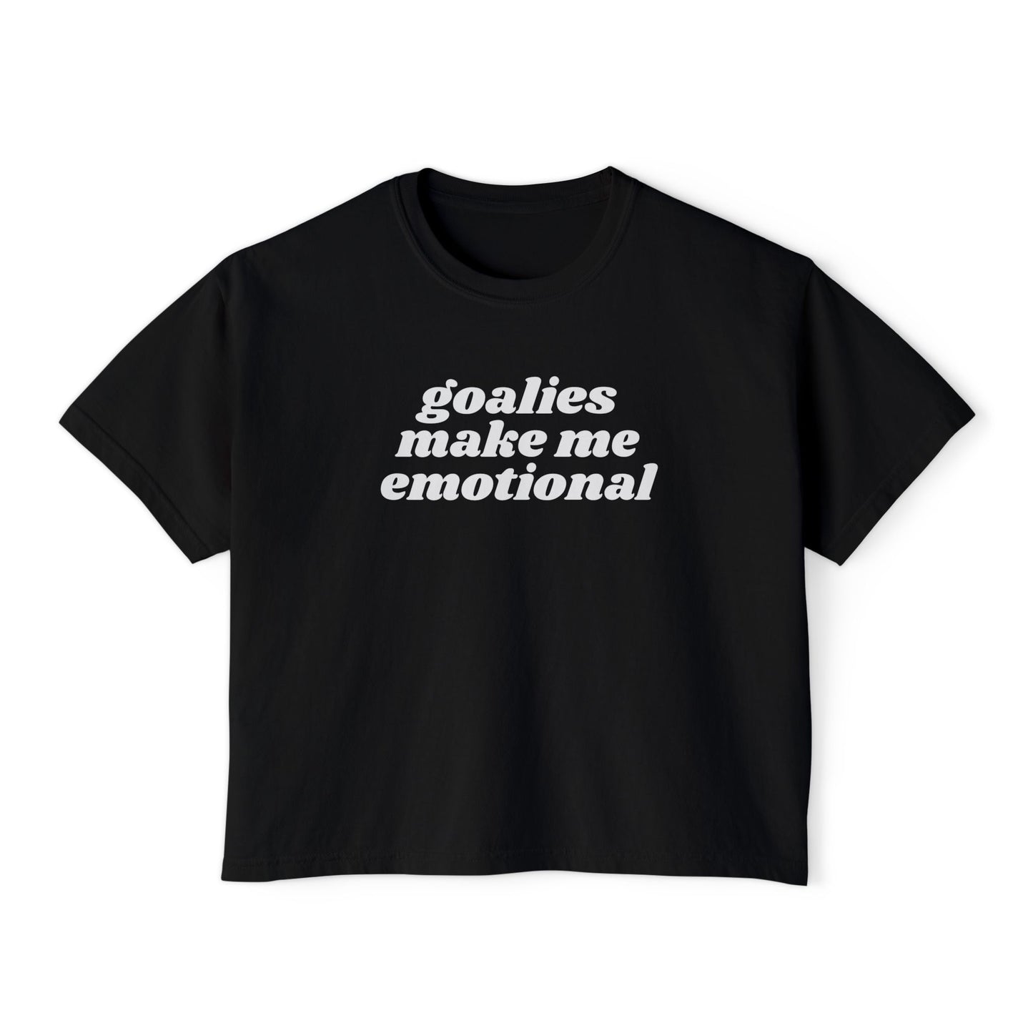 Goalies Make Me Emotional - Crop