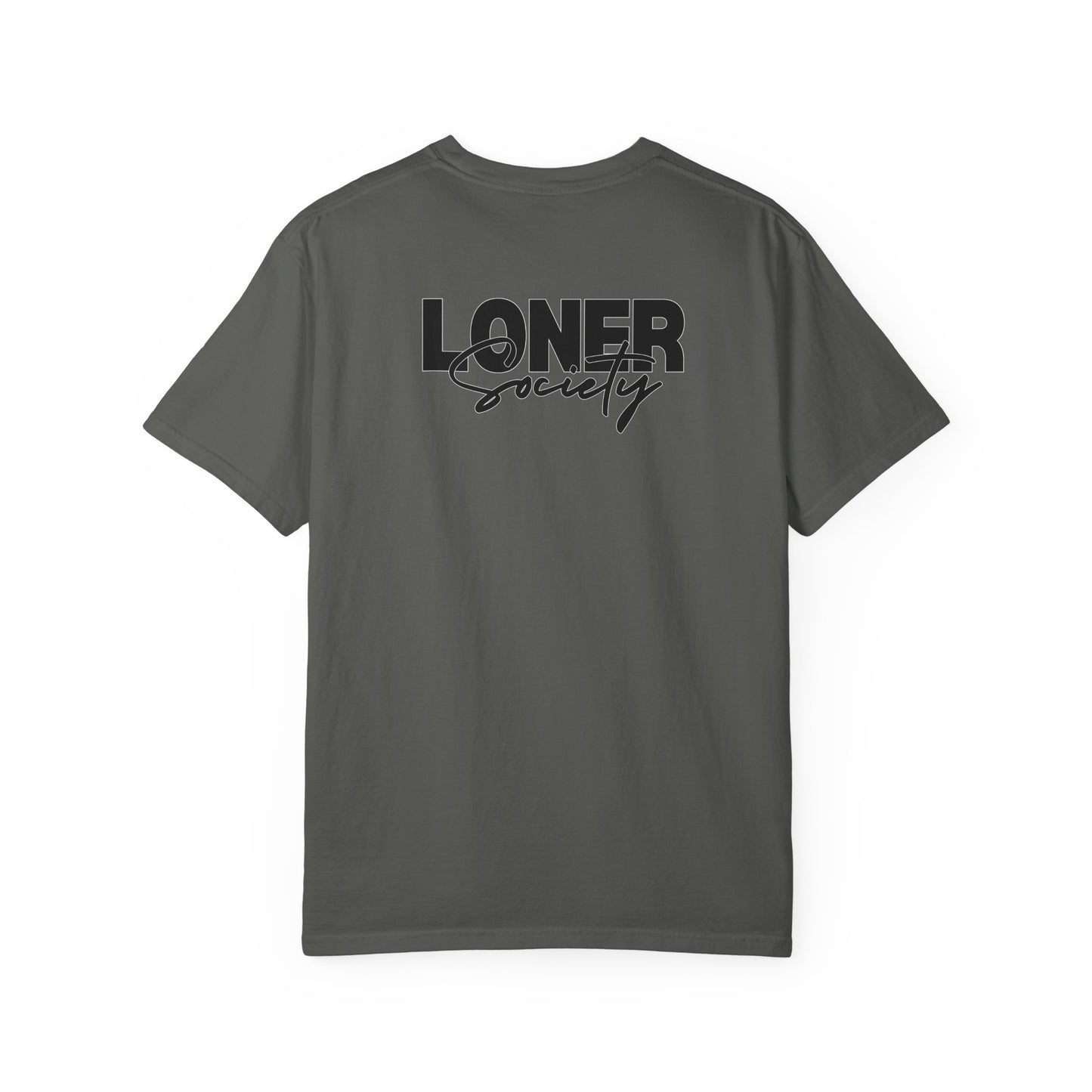 Loner Society - Comfort Colors T-shirt