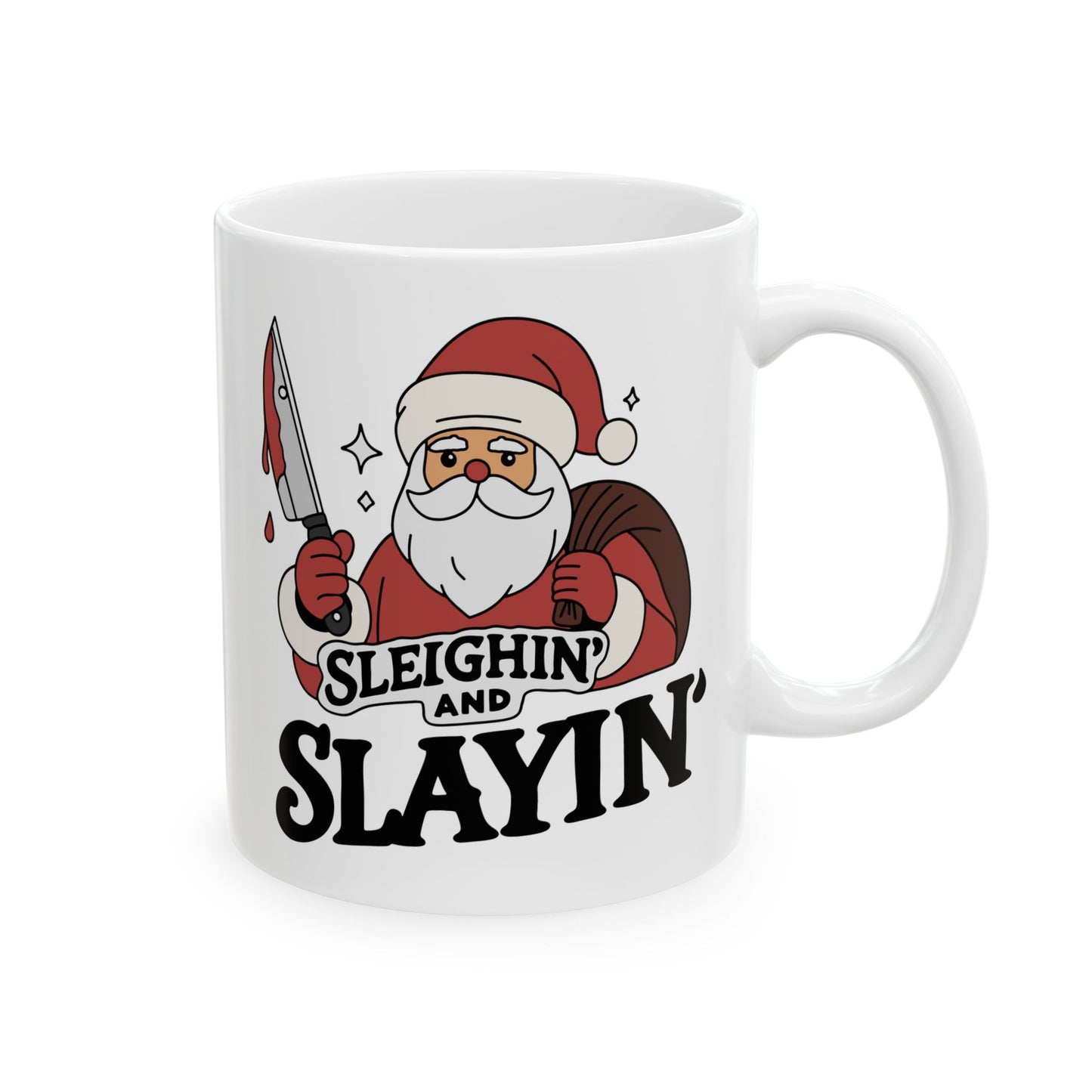 Sleighin' and Slayin' - Mug