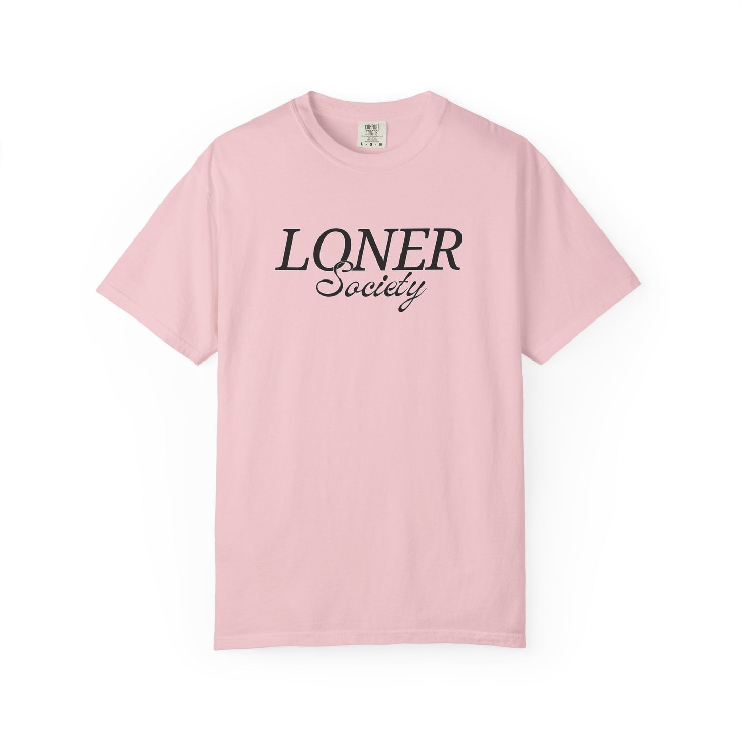 Loner Society - Comfort Colors T-shirt
