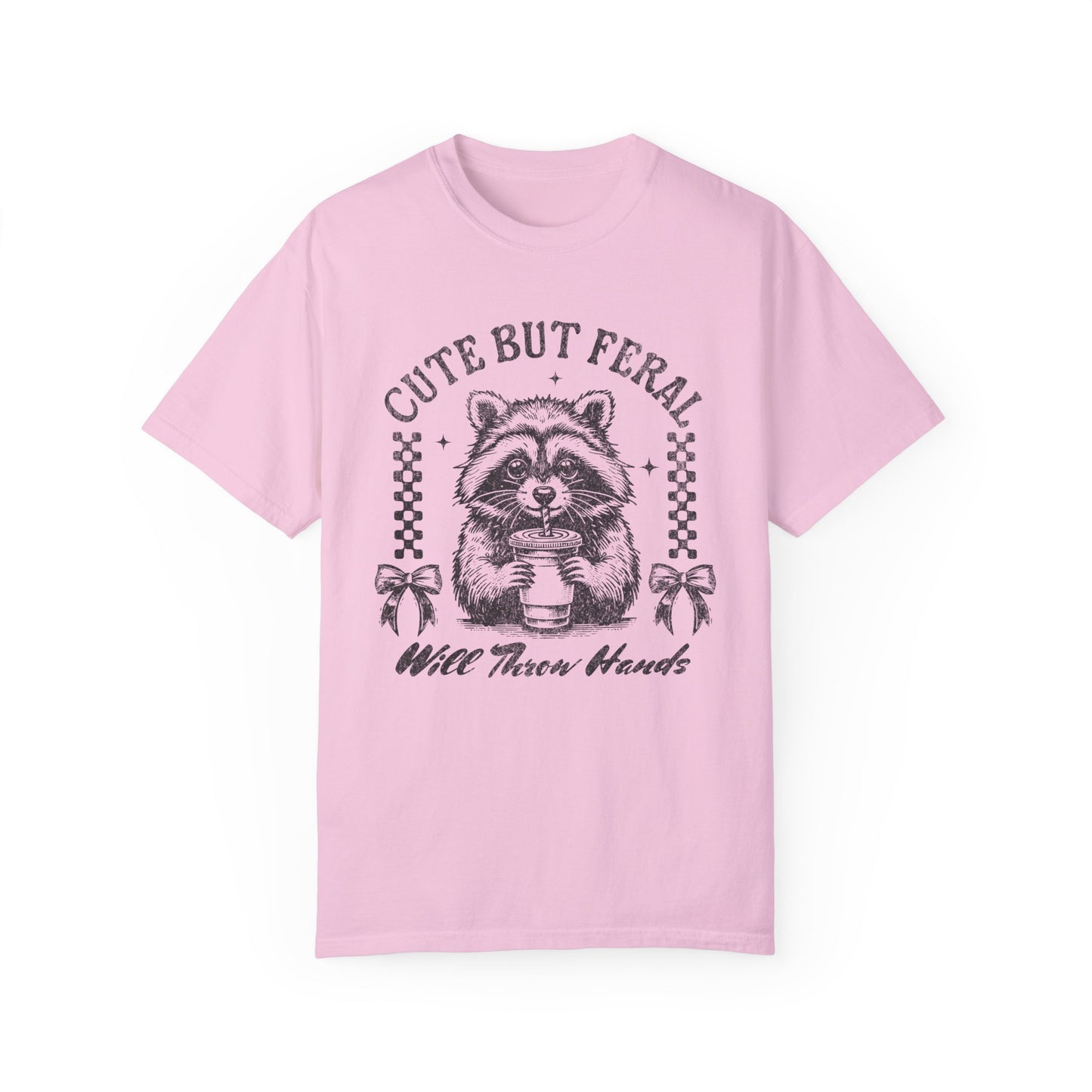 Cute But Feral - Comfort Colors T-shirt