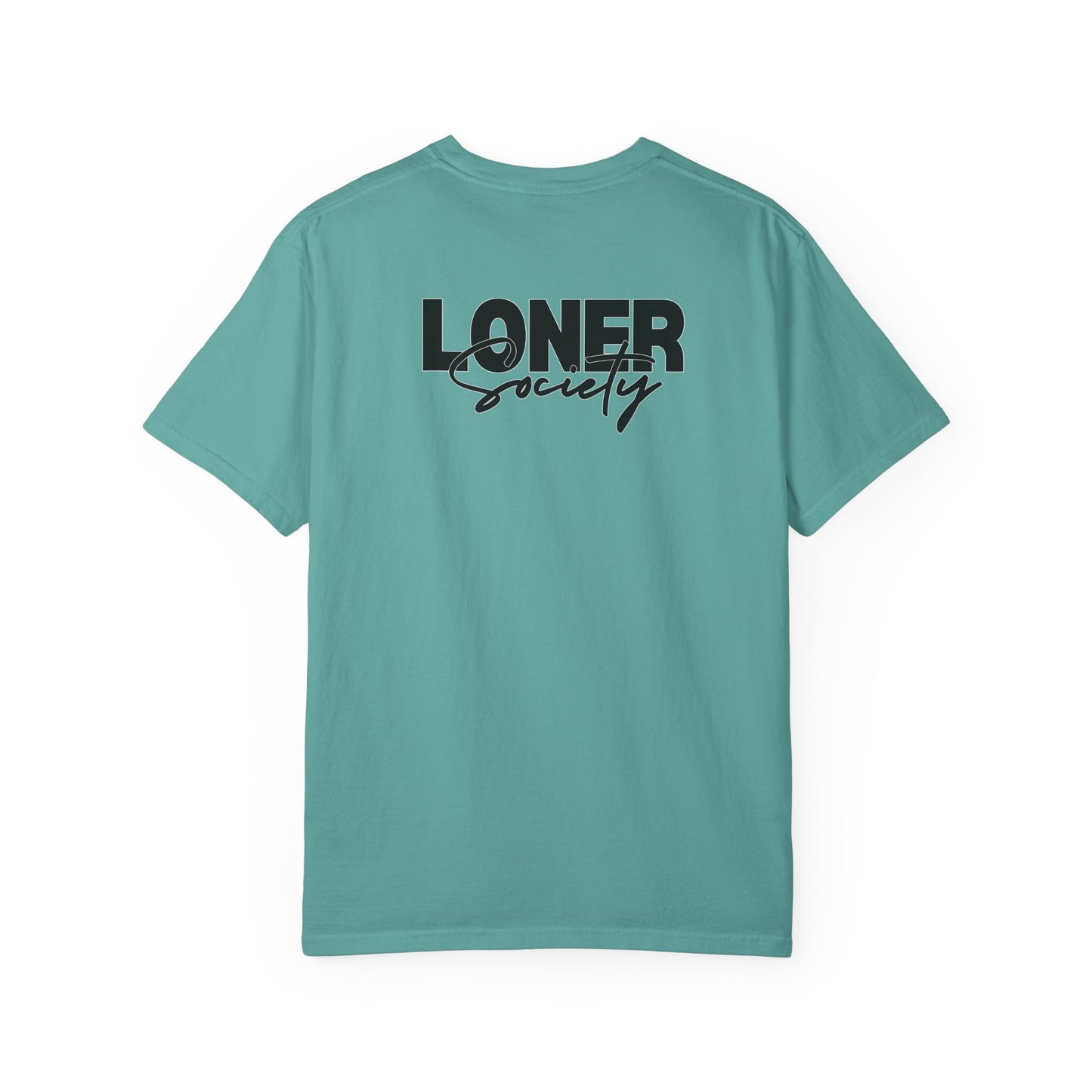 Loner Society - Comfort Colors T-shirt