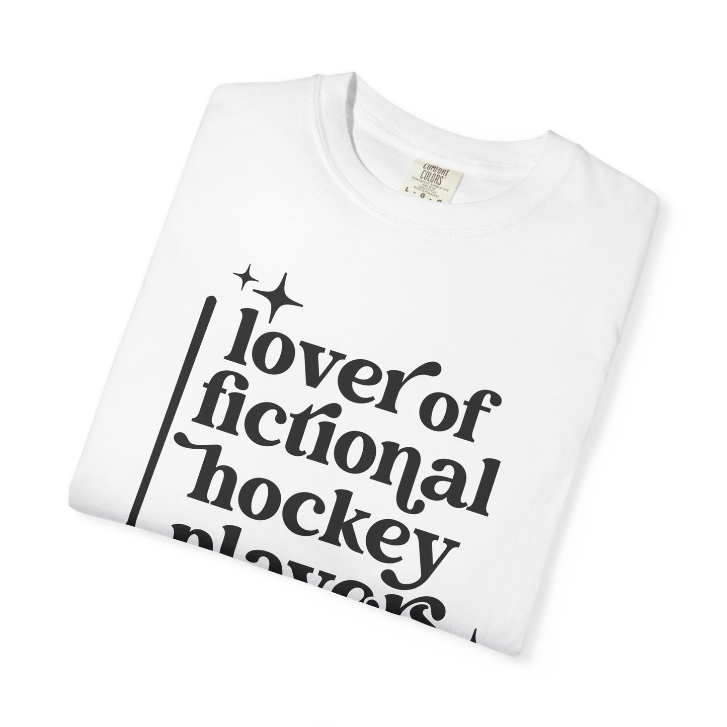 Lover of Fictional Hockey Players - T-shirt