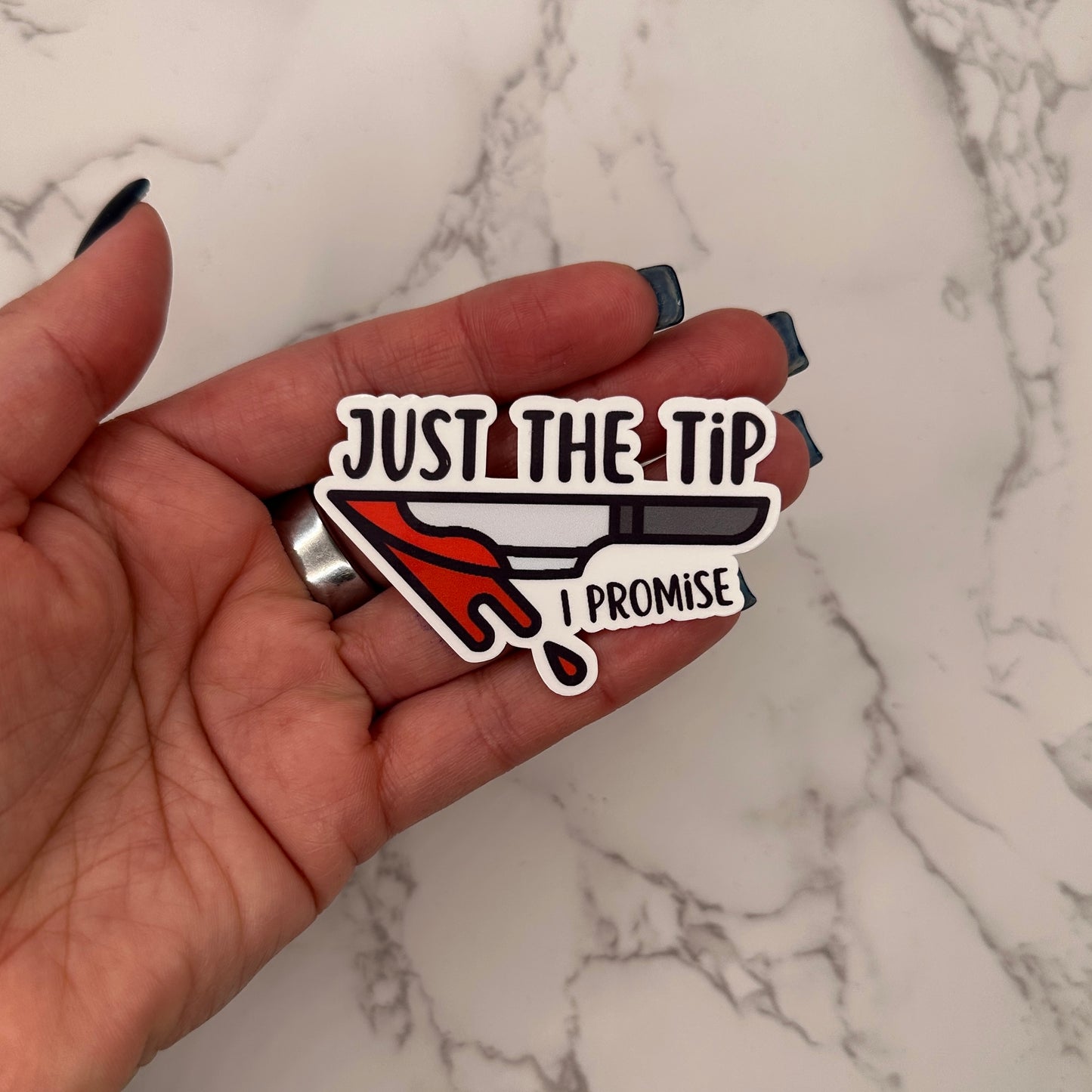 Just The Tip - Sticker