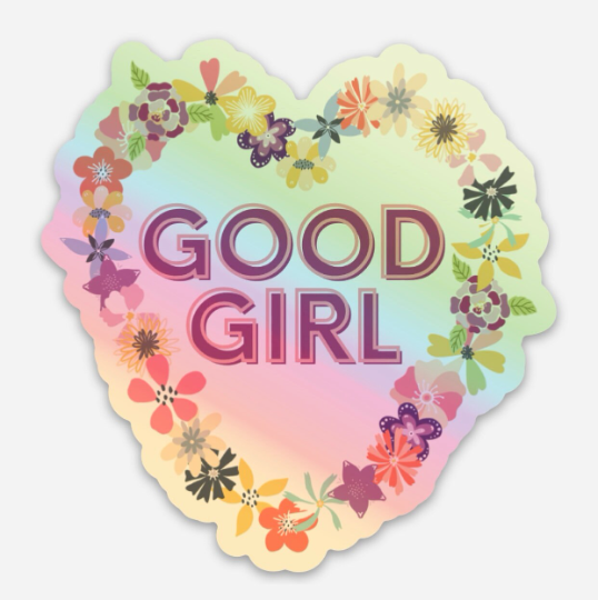 Good Girl Holographic Sticker